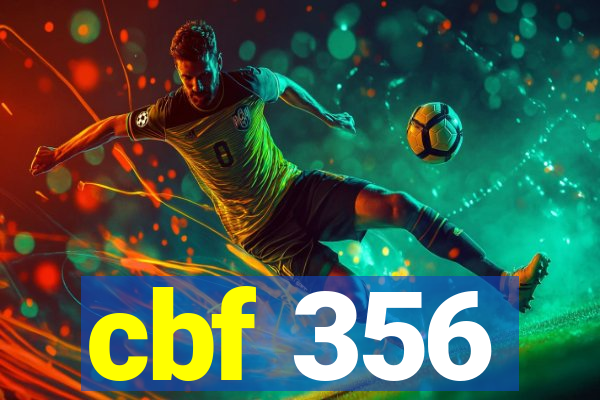 cbf 356